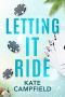 [Betting on Love 02] • Letting it Ride